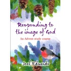 Responding To The Image Of God by Joel Edwards
